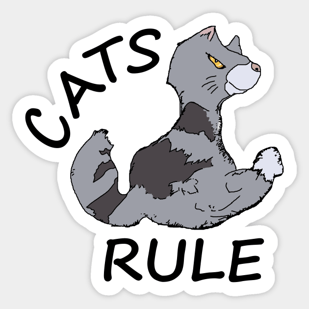 Cats Rule - Gray Sticker by Walking Fox Designs